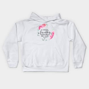 Watercolor A sweet friendship refreshes the soul Kids Hoodie